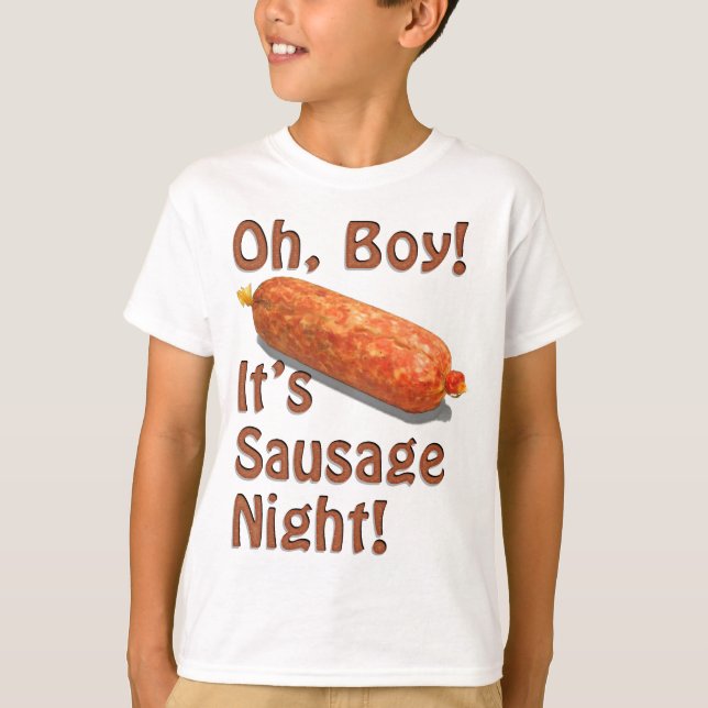 It's Sausage Night! T-Shirt (Front)