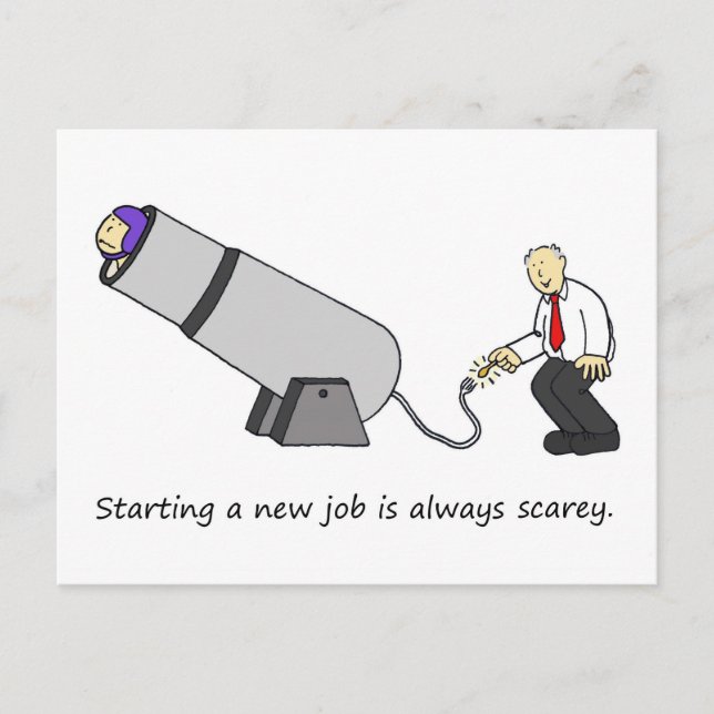 It's Scarey Starting a New Job Circus Cannon Postcard (Front)