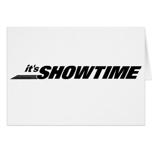 It's Showtime Cards (Front Horizontal)