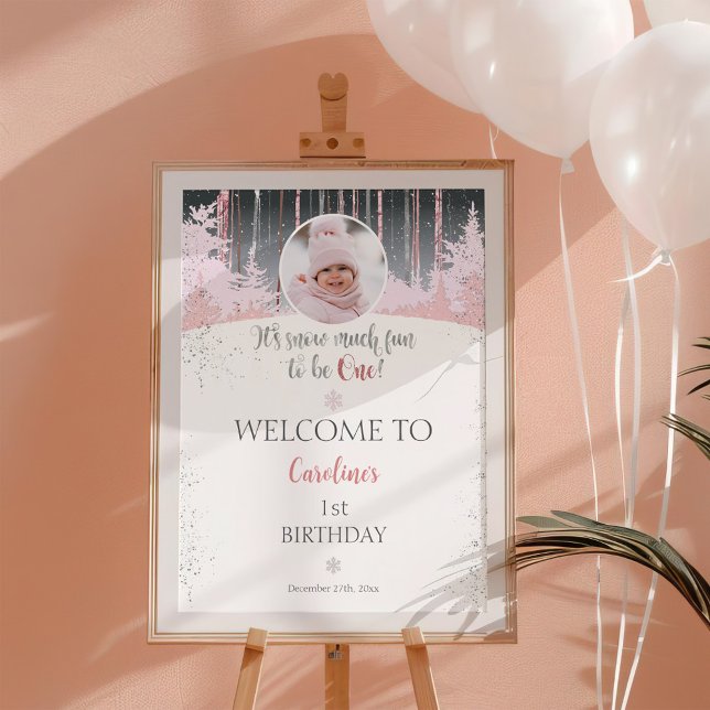 It's snow much fun to be one Winter Welcome Photo Poster (It's snow much fun to be one welcome sign poster for girls. pink gray grey muted colors winter)
