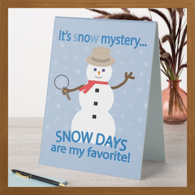 It's sNOw Mystery Detective Snowman Table Tent (Creator Uploaded)