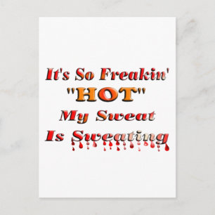 It's So Freakin' HOT Postcard