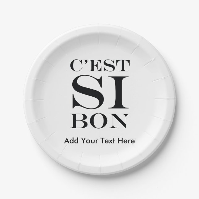 It's So Good - C'est Si Bon French Paper Plates (Front)