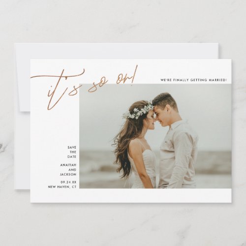 Its So On  Elegant Typography Photo  Copper Save The Date