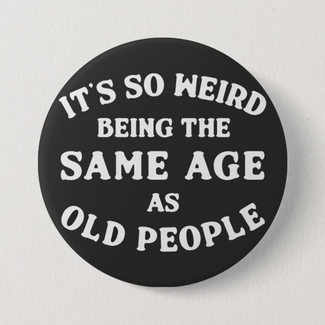 it's so weird... button (Front)