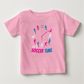 It's Soccer Time Girls Soccer Quote Baby T-Shirt