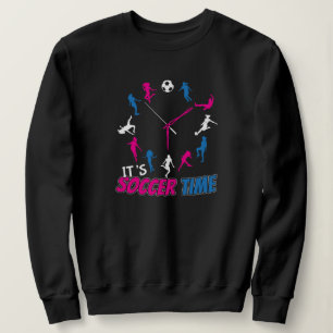 It's Soccer Time Girls Soccer Quote Sweatshirt