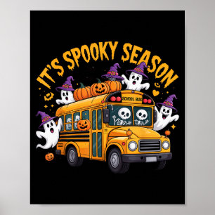 It's Soky Season Funny Teacher Halloween School Bu Poster