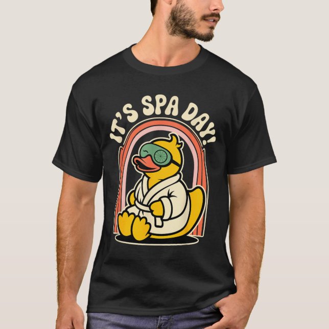 Its Spa Day Wellness Retreat Relax Beauty Home Spa T-Shirt (Front)