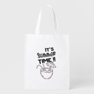 It's Summer Time Coconut Beach Vacation Funny Summ Grocery Bag