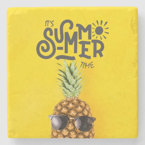 Its summer time Funny pineapple Stone Coaster