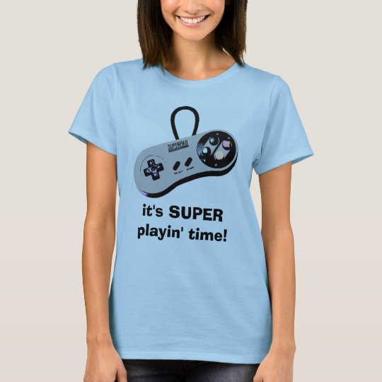 it's SUPER playin' time! T-Shirt
