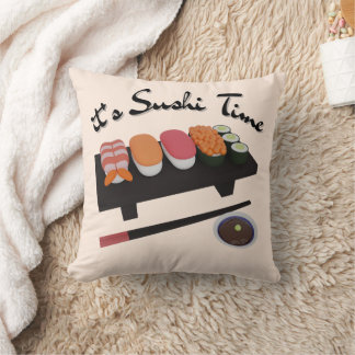 It's Sushi Time Throw Pillow