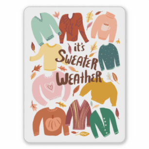 It's Sweater Weather Fall Autumn Seasonal Cute  Sticker