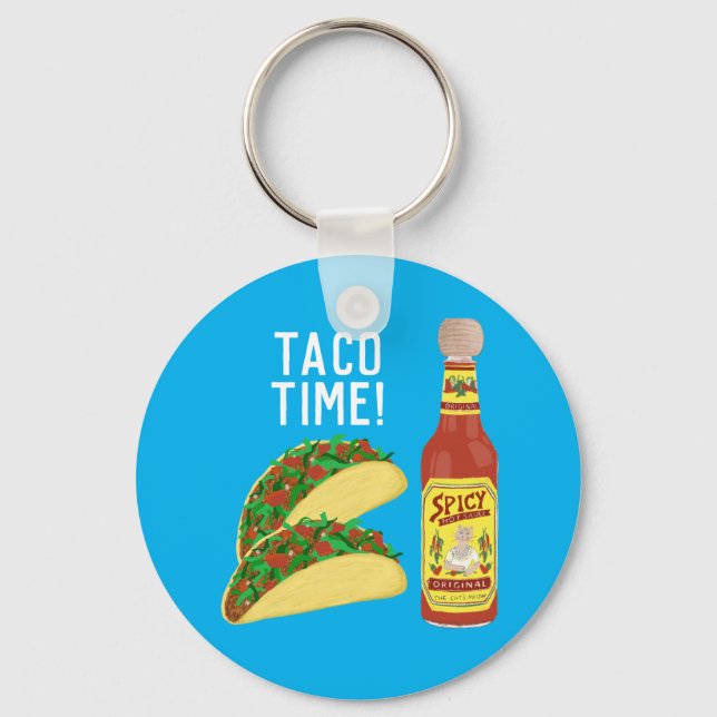 IT'S TACO TIME cute tacos hot sauce illustration Keychain (Front)