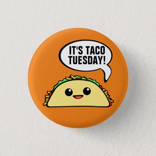 Its Taco Tuesday Button