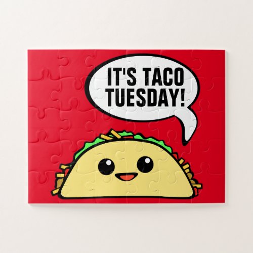 Its Taco Tuesday Jigsaw Puzzle