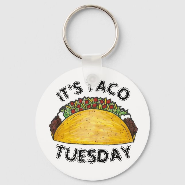 It's Taco Tuesday Mexican Food Hard Shell Tacos Keychain (Front)