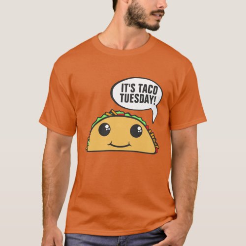 Its Taco Tuesday T_Shirt