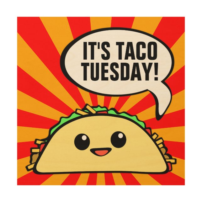 It's Taco Tuesday Wood Wall Art (Front)