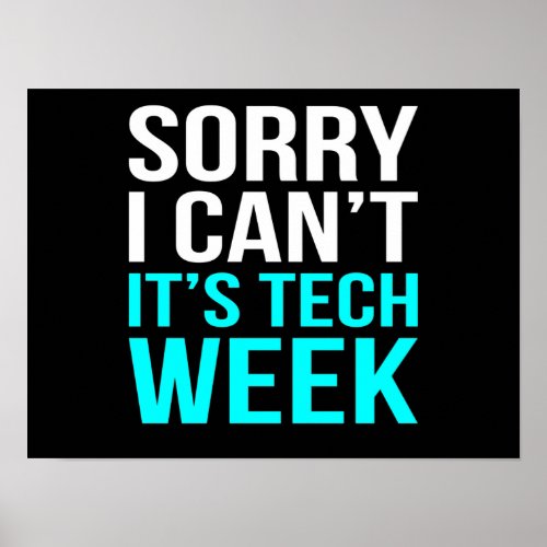 Its Tech Week Computer Software Programmer Geek Poster