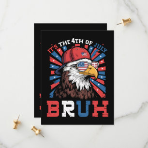 Its The 4th Of July Bruh Bald Eagle Patriotic Save The Date