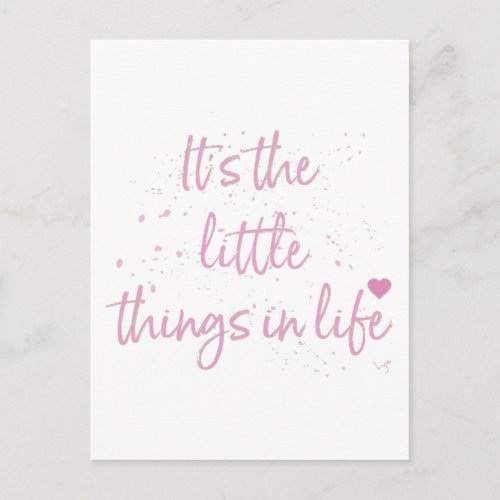 Its_the_little_Things_in_Life_quote_Pink Postcard