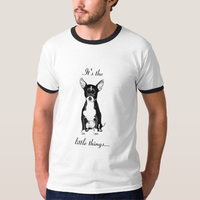 It's the little things T-Shirt (Front)