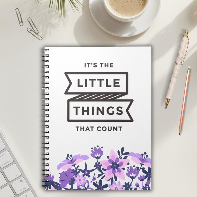 It's the Little Things that Count Floral Notebook (Creator Uploaded)