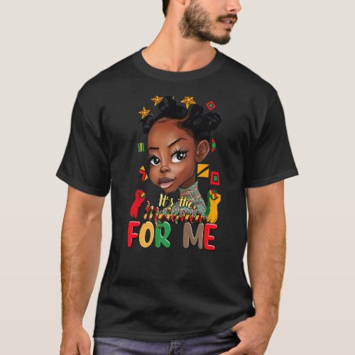 Its The Melanin For Me Black History African Blac T_Shirt