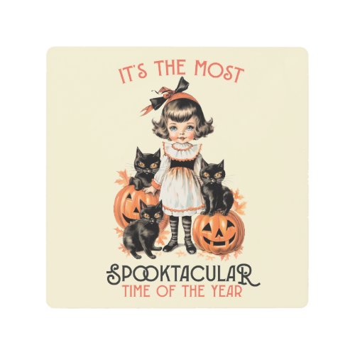 Its the most spooktacular time of the year  Metal Print