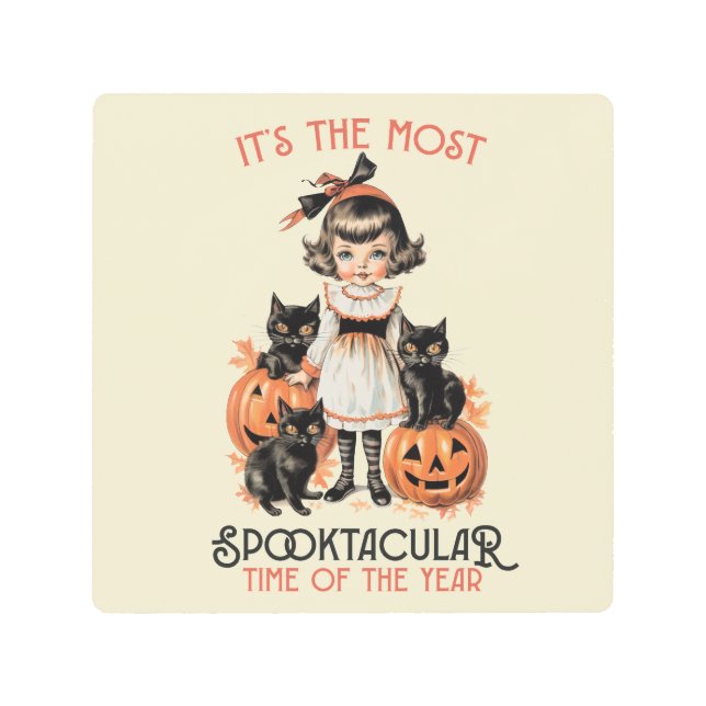 "It's the most spooktacular time of the year"  Metal Print (Front)