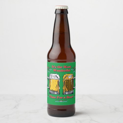 Its the Most Wonderful Time for a Beer Beer Bottle Label