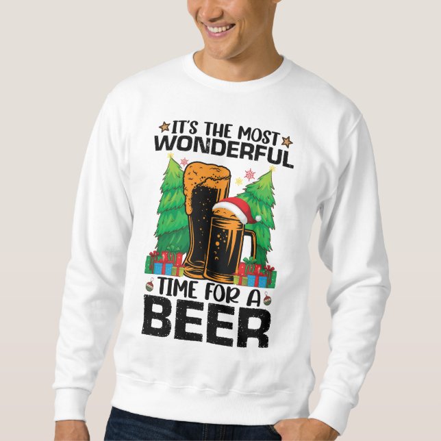 Its The Most Wonderful Time For A Beer Santa  Sweatshirt (Front)