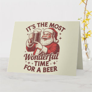 It's The Most Wonderful Time For A Beer Santa Xmas Card