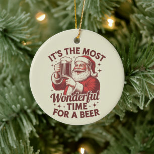 It's The Most Wonderful Time For A Beer Santa Xmas Ceramic Ornament