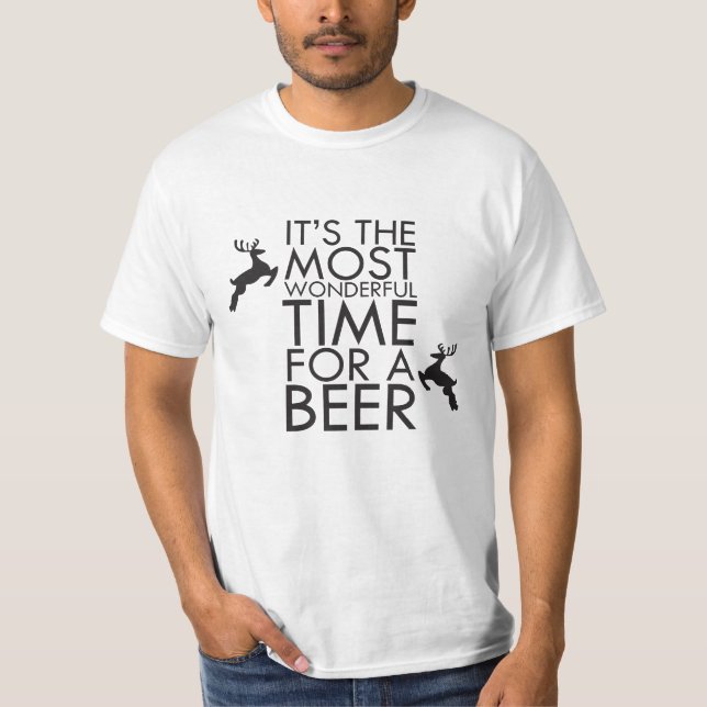 It's The Most Wonderful Time For A Beer T-Shirt (Front)