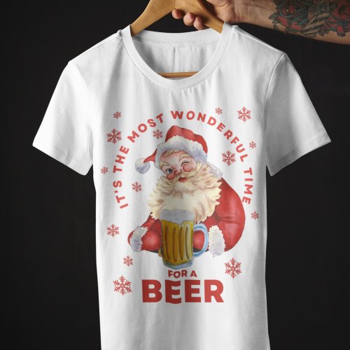 Its The Most Wonderful Time for a Beer Xmas Santa T_Shirt