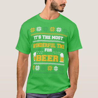 Its The Most Wonderful Time For Beer Ugly Christma T-Shirt