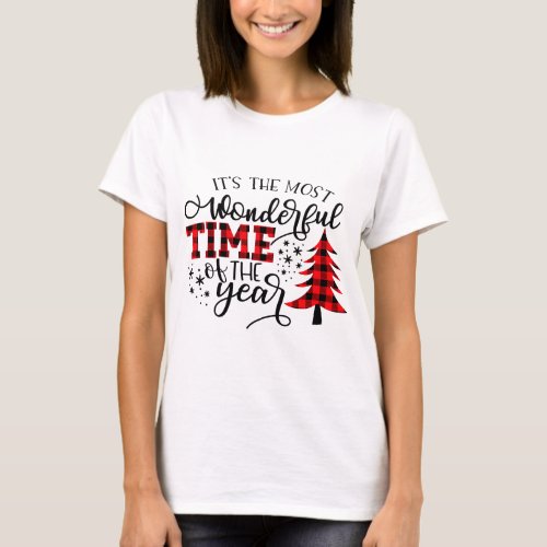 Its The Most Wonderful Time in The Year Christmas T_Shirt