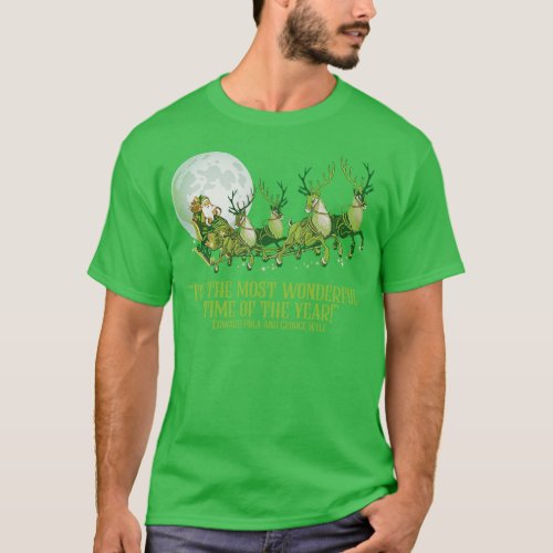 Its the most wonderful time of the year 1 T_Shirt