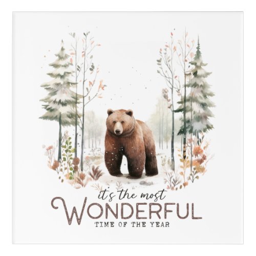Its the Most Wonderful Time of the Year Bear Acrylic Print
