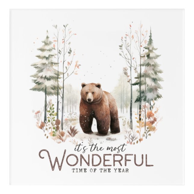It's the Most Wonderful Time of the Year, Bear Acrylic Print (Front)