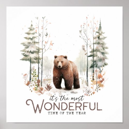 Its the Most Wonderful Time of the Year Bear Poster