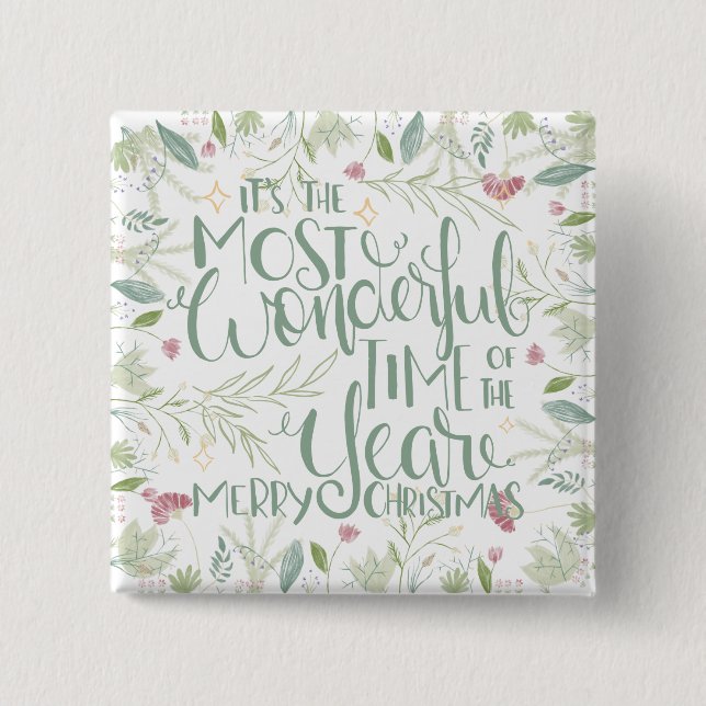 It's The Most Wonderful Time of the Year Christmas Button (Front)