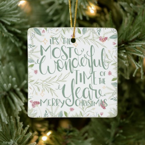 Its The Most Wonderful Time of the Year Christmas Ceramic Ornament