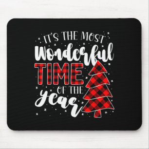 Its The Most Wonderful Time Of The Year Christmas  Mouse Pad