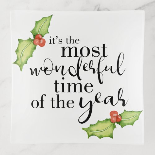 Its the most wonderful time of the year Christmas Trinket Tray