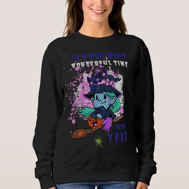 It's The Most Wonderful Time Of The Year Fly Witch Sweatshirt (Front)