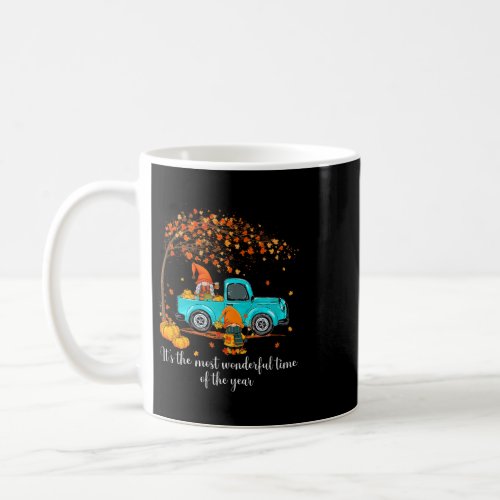 Its The Most Wonderful Time Of The Year Gnomes Aut Coffee Mug